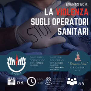 La Violenza sugli Operatori Sanitari